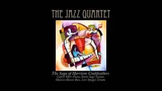 The Saga of Harrison Crabfeathers, The Jazz Quartet