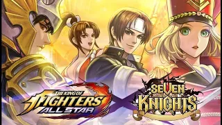 Vazou tudo colab 7 Knights vs The King of Fighters ALLSTAR ザ・キング・オブ・ファイターズ 세븐나이츠 モンスターストライク コラボ