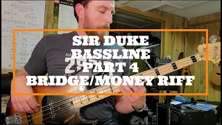 How To Play Sir Duke Bass Tutorial Pt.4. The Bridge/Money Riff