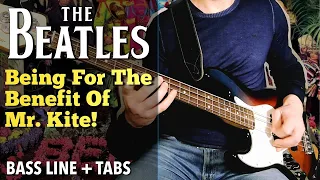 The Beatles - Being For The Benefit Of Mr. Kite! /// BASS LINE [Play Along Tabs]