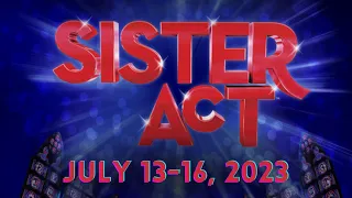 “Sister Act The Musical” Promo Trailer