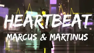 Marcus & Martinus - Heartbeat (Lyrics / Letra)