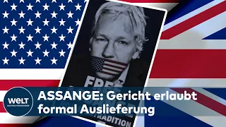 ASSANGE: Britisches Gericht erlaubt formal Auslieferung an die USA | EILMELDUNG