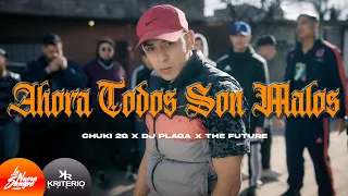 Ahora Todos Son Malos - Chuki 2G, DJ Plaga, The Future - La Nueva Sangre (Video Oficial)