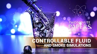 Controllable Fluid and Smoke Simulations | Two Minute Papers #145