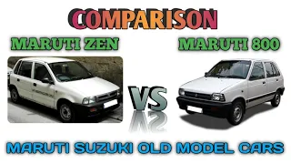 Maruti 800 vs Maruti zen comparison |old maruti car comparison|