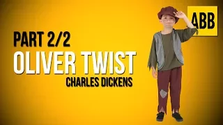 OLIVER TWIST: Charles Dickens - FULL AudioBook: Part 2/2