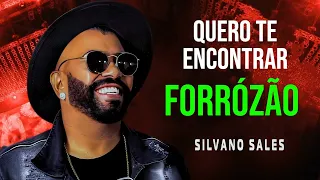 QUERO TE ENCONTRAR •  FORRÓ DE VAQUEJADA • REMIX (RAIONE EXCLUSIVIDADES) SILVANO SALES