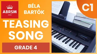 Teasing Song - Béla Bartók - ABRSM Piano Grade 4: C1 (2021 & 2022 Syllabus)