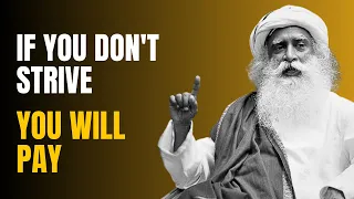 If you really sit with Sadhguru, you can't go anywhere else | All your striving will end | Sadhguru