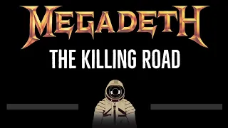 Megadeth • The Killing Road (CC) 🎤 [Karaoke] [Instrumental Lyrics]