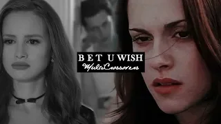 Bet U Wish | MultiCrossovers [+CeceSunshine]