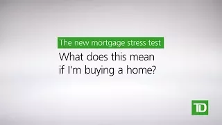 TD –New Mortgage Rules: Buying A Home