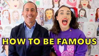 HOW TO BE FAMOUS! feat. Jerry Seinfeld