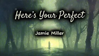 Here's your perfect - Jamie Miller (karaoke acoustic band) Male