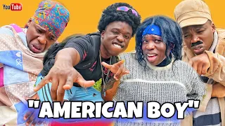 AFRICAN DRAMA!!: AMERICAN BOY