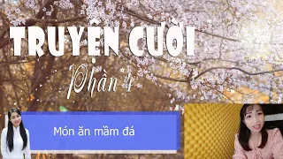 Nghe Truyện Cười Vui Nhẹ Nhàng Thư Giãn Ngủ Ngon [Phần 4] | Truyện Tiếu Lâm Đặc Sắc