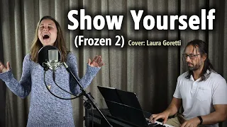 Piano e Voz - Show Yourself (Frozen 2) - Cover: Laura Goretti