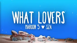 Maroon 5 - What Lovers Do (Lyrics) feat. SZA