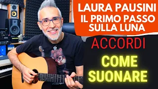 Laura Pausini |  IL PRIMO PASSO SULLA LUNA  | Accordi - Come suonare