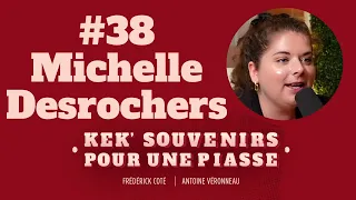 Kek'souvenirs pour une piasse - #38 Michelle Desrochers