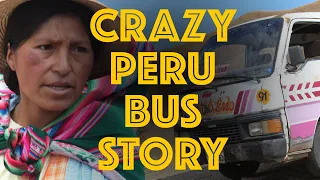 Crazy Bus Stories from Peru