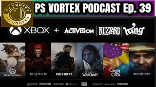 Microsoft XBOX Buys Activision | Peak Gaming CAPITALISM | COD Still on PS5 | PS Vortex Podcast 39