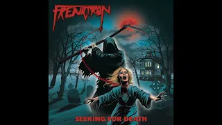 Frenatron - Seeking for Death