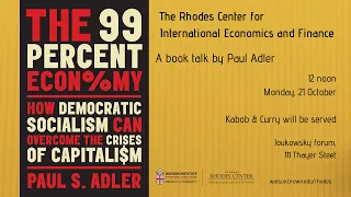 The 99 Percent Economy: How Democratic Socialism Can Overcome the Crises of Capitalism