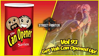 Can Opener 93 : Street Fighter 6 Ft. @Punkdagod @NuckleDuDang @NYChrisGTV @DoctaAfrikan @iDomNYC