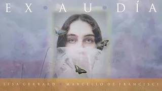 Lisa Gerrard & Marcello De Francisci | 'EXAUDIA' Reprise (Official Video)