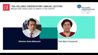 18th Hellenic Observatory Annual Lecture: Migration Crisis and its Impact for Europe