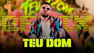 TEU DOM - Kevinho [ SAMUKA PERFECT ] ELETRO-FUNK 2023