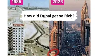 How did Dubai get so Rich?