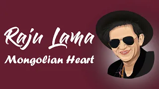 Best of Raju Lama - Mongolian Heart