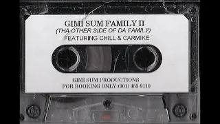 Gimisum Family - Tha Other Side Of Da Family (1994/1995) [Low Quality Rip Full Tape]