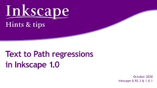 Inkscape Hints & Tips: Text to Path regressions in Inkscape 1.0