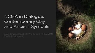 NCMA in Dialogue: Contemporary Clay and Ancient Symbols