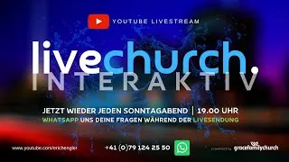 Livechurch-Interaktiv Frage & Antwort Sendung mit den Pastoren Erich und Susanne Engler