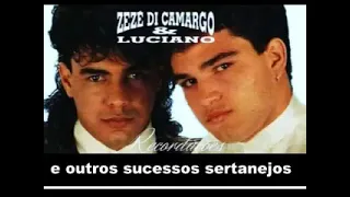 Mus Zezé di Camargo e Luciano recordações e outrso sucessos sertanejos