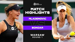 Kristina Mladenovic vs. Anna Bondar | 2022 Warsaw Round 1 | WTA Match Highlights