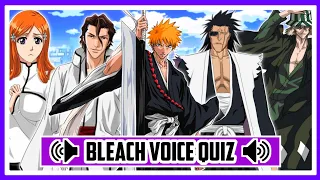 Bleach Voice Quiz - Guess Bleach Characters From Their Voice - SP Sensei 🔥