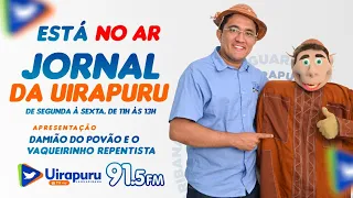 JORNAL DA UIRAPURU COM DAMIÃO E VAQUEIRINHO 20/05/2024