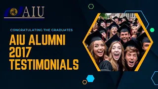 Congratulating the Graduates: AIU Alumni Testimonials from the Class of 2017