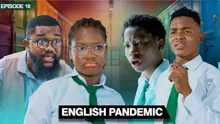 English Pandemic | Episode 16 | High School Worst Class | Mark Angel Tv