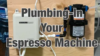 Plumbing-In Your Espresso Machine | Quick and easy
