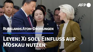 Von der Leyen: China muss bei Atom-Drohungen "Einfluss auf Russland nutzen" | AFP