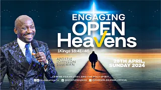 ENGAGING OPEN HEAVENS By Apostle Johnson Suleman || Sunday Service - 28th April, 2024