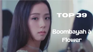 CLASSEMENT des CHANSONS de BLACKPINK + Explications #4  ~Boombayah à Flower~TOP 39
