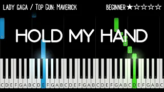 Lady Gaga - Hold My Hand (Top Gun: Maverick) - EASY Piano Tutorial